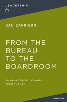 Dan Carrison | The From The Bureau To The Boardroom | Taschenbuch | Englisch