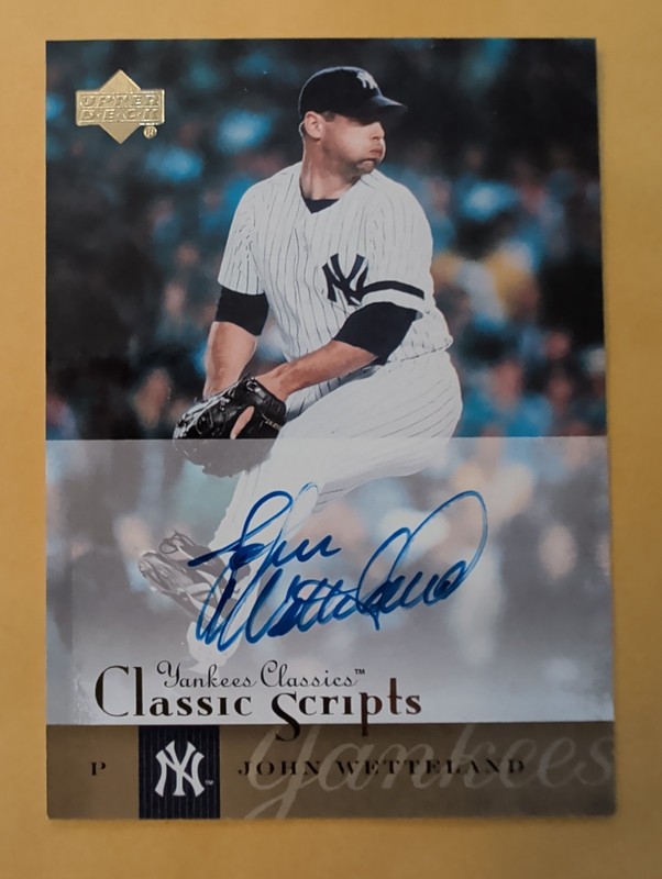 2004 Upper Deck Yankees Classics John Wetteland Classic Scripts Auto AU-39 