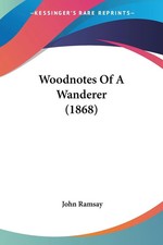 John Ramsay | Woodnotes Of A Wanderer (1868) | Taschenbuch | Englisch (2008)