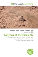 Frederic P. Miller (U. A.) | Canyons Of The Escalante | Taschenbuch | Englisch