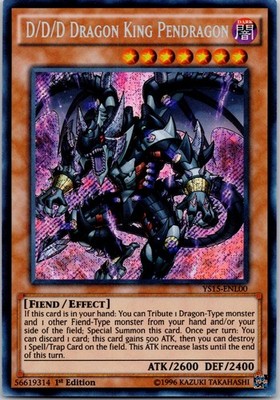 D/D/D Dragon King Pendragon YS15-ENL00 1st Edition Secret Rare NM