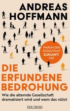 Die erfundene Bedrohung | Andreas Hoffmann | deutsch