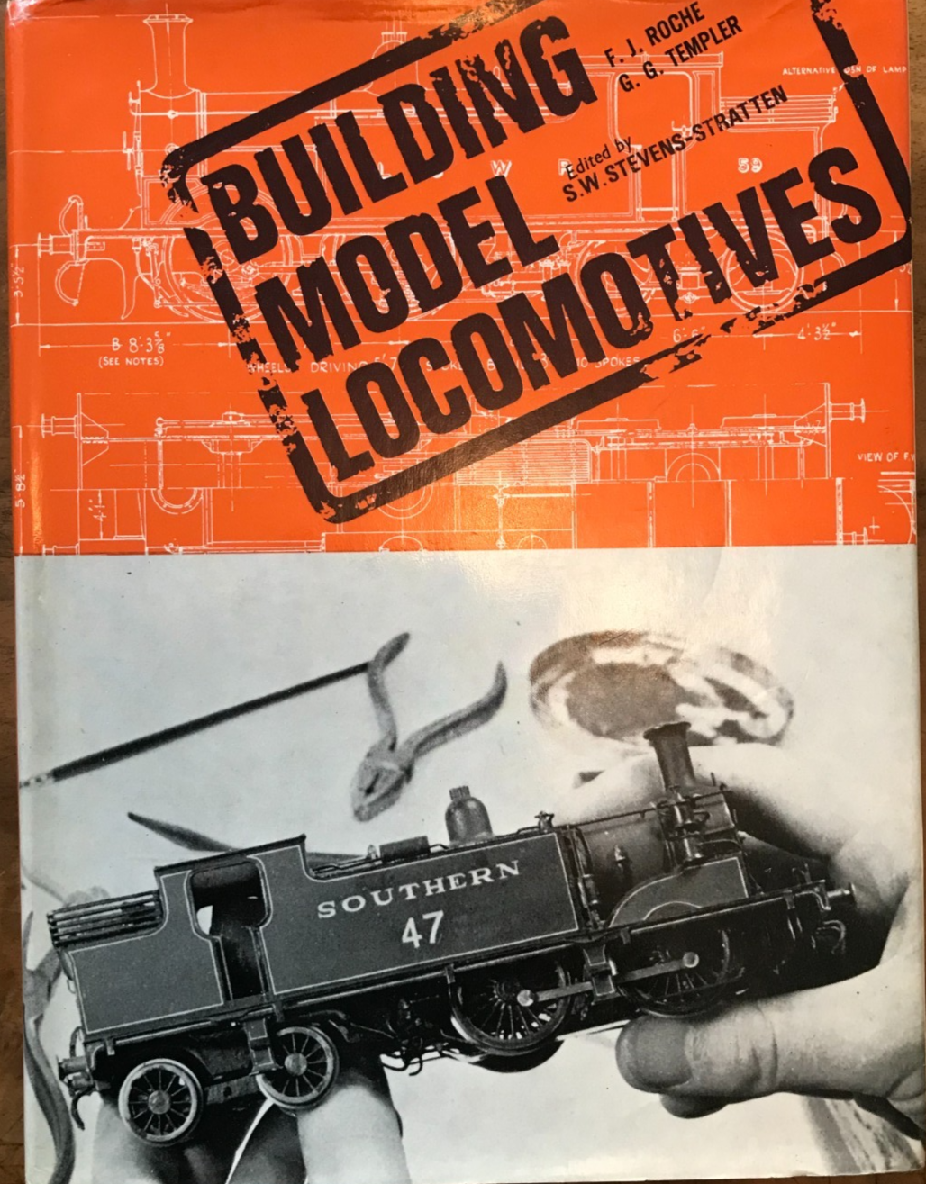 Building Model Locomotives FJ Roche & GG Templer Ian Allan