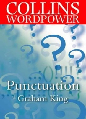 Collins Word Power - Punctuation,Graham King