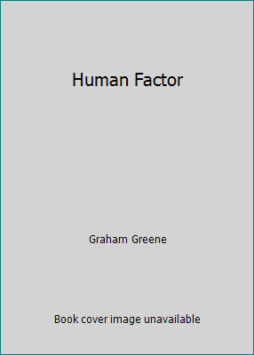 Human Factor by Graham Greene