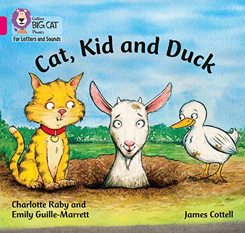 Cat, Kid and Duck: Band 01B/Pink B (Collins Big Cat... - Raby, Charlotte