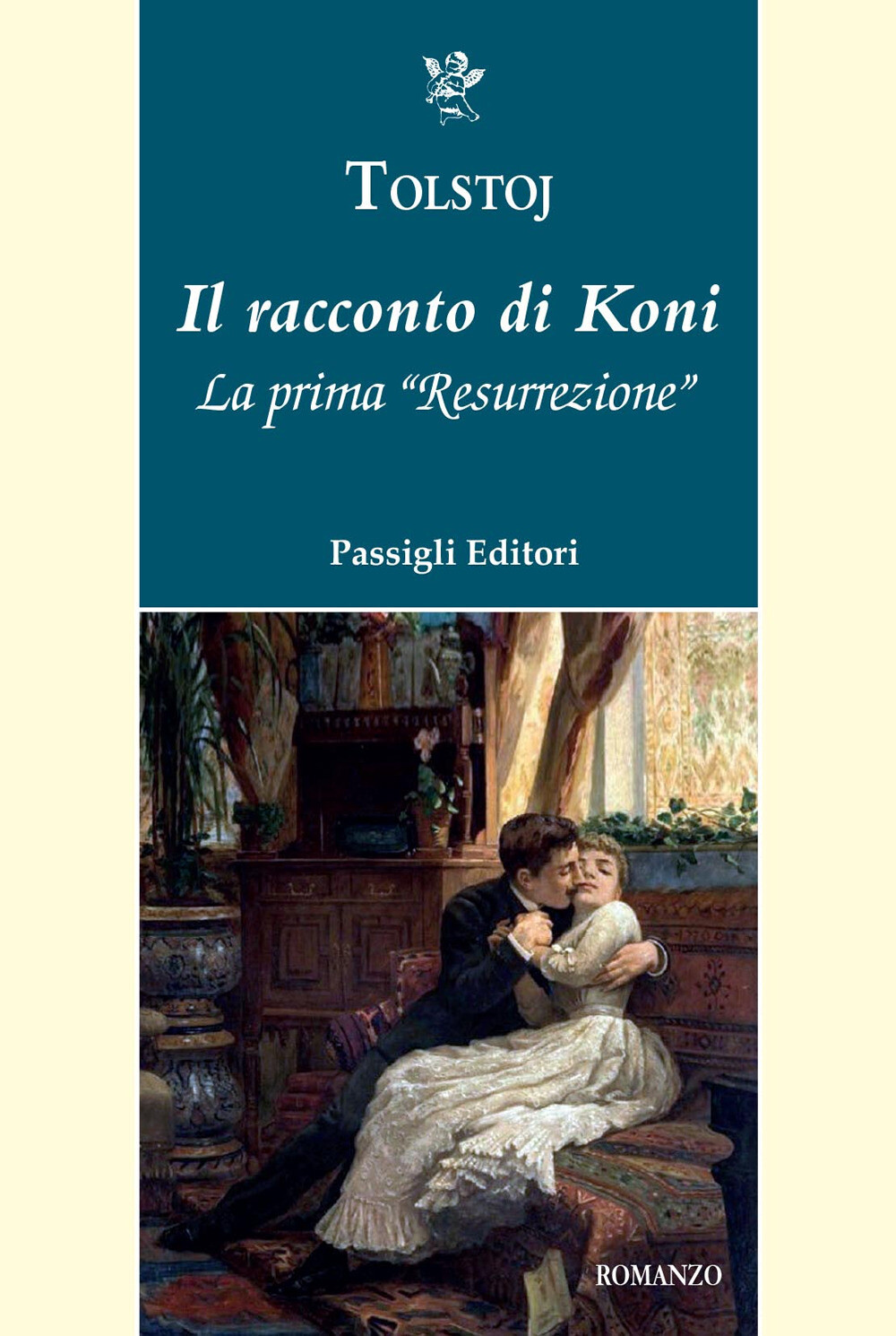Il racconto di Koni. La prima «Resurrezione» - Tolstoj Lev