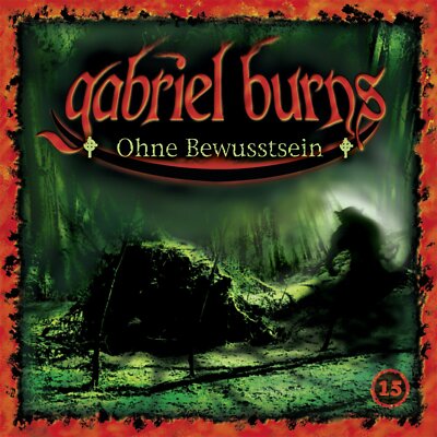 CD * BURNS, GABRIEL - HÖRSPIEL 15 - OHNE BEWUSSTSEIN (REMASTERED) # NEU OVP =