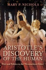 Aristotle's Discovery of the Human: Piety a... 9780268205454 by Nichols, Mary P.