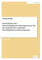 Christina Brieger | Entwicklung Eines EntscheidungsunterstüTzungssystems FüR...