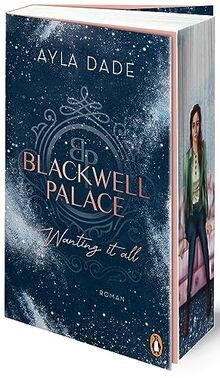 Blackwell Palace. Wanting it all: Roman. Die Bestsel... | Buch | Zustand wie neu