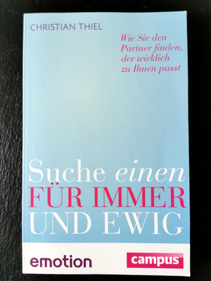 Suche einen für immer und ewig | Christian Thiel | 9783593500386 | Sehr gut