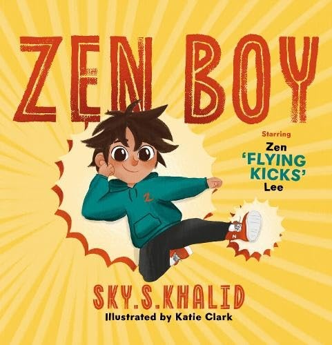 Zen Boy : Zen 'Flying Kicks' Lee Sky. S. Khalid - Image 5