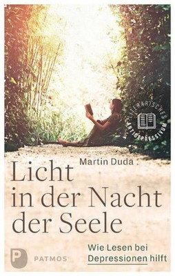 Licht in der Nacht der Seele ~ Martin Duda ~  9783843610599