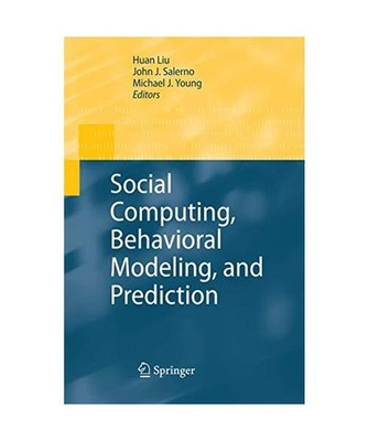 Social Computing, Behavioral Modeling, and Prediction