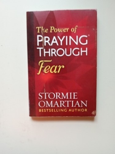 The Power of Praying Through Fear by Stormie Omartian (2017, Trade Paperback) - Picture 22 of 24