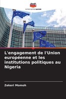 L'engagement De L'union EuropéEnne Et Les Institutions Politiques Au Nigeri ...