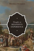 Archibald Alexander | Thoughts On Religious Experience | Taschenbuch | Englisch
