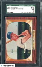 1955 Bowman #103 Eddie Mathews Milwaukee Braves HOF SGC 60 EX 5