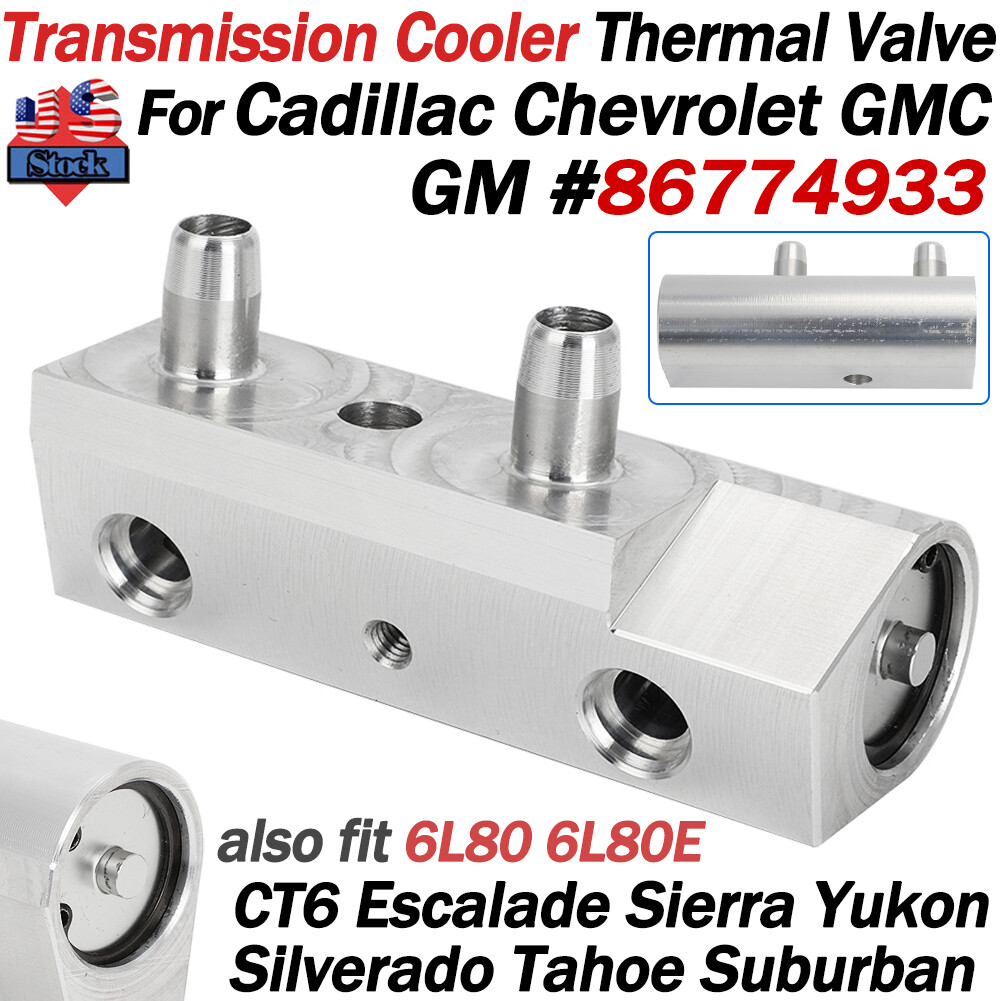 867 Trans Cooler Thermal Valve 86774933 For 2014-2020 Chevrolet