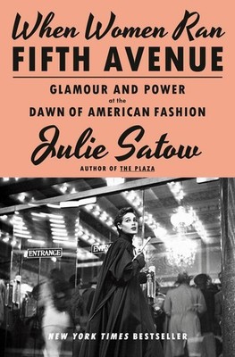 When Women Ran Fifth Avenue | Julie Satow | englisch