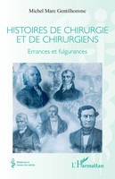 Michel Marc Gentilhomme | Histoires De Chirurgie Et De Chirurgiens | Taschenbuch
