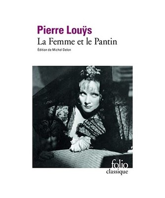 Femme Et Le Pantin, Pierre Louys