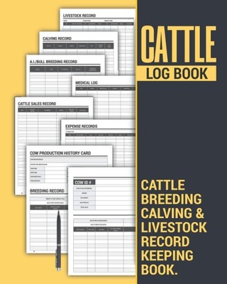 Cattle Log Book | Cattle Breeding, Calving, and Livestock Record Keeping Book: w