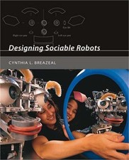 Designing Sociable Robots [With CDROM] (Mixed Media Product)
