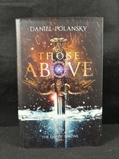 NEW* Those Above: The Empty Throne Book 1, Daniel Polansky 1st/1st Edition HC/DJ