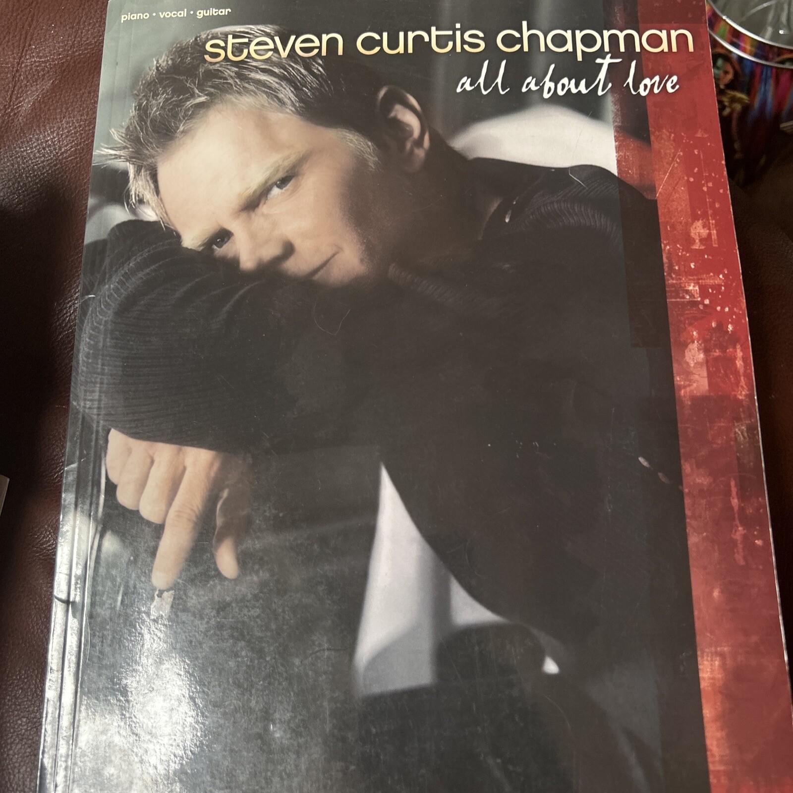 Steven Curtis Chapman - All about LOVE Songbook Sheet Music SEE FULL LIST