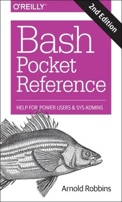 Bash Pocket Reference, Taschenbuch von Robbins, Arnold, wie neu gebraucht, kostenloser Versand...