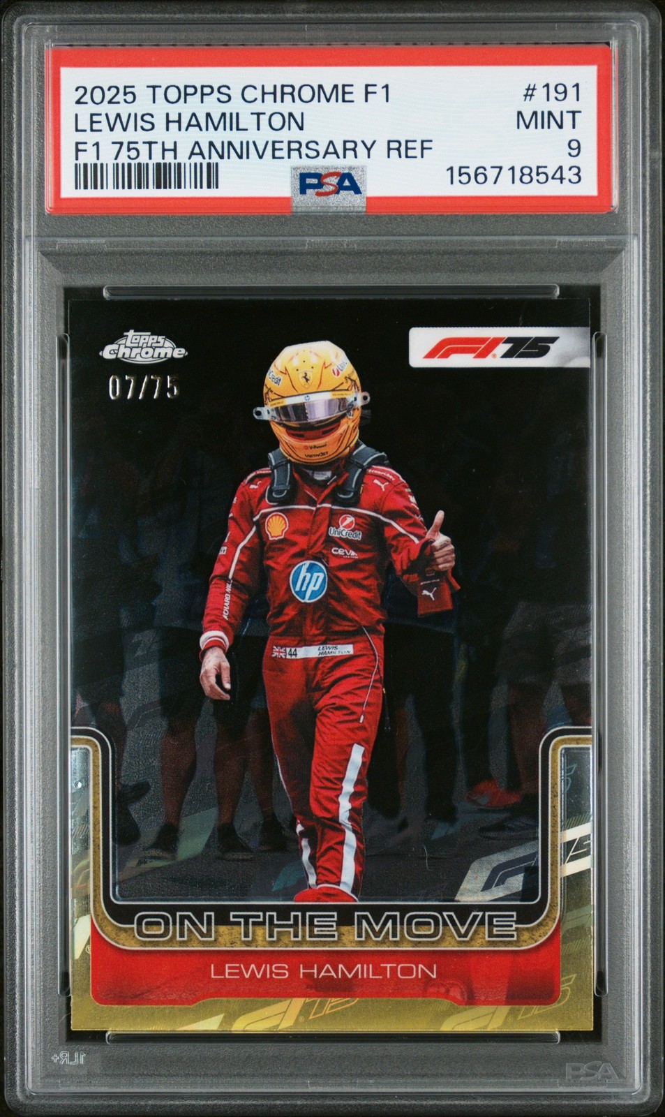 2025 TOPPS CHROME FORMULA 1 75TH ANNIVERSARY REFRACTOR LEWIS HAMILTON 7/75 PSA 9