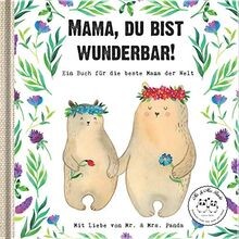Mama, du bist wunderbar! Ein Buch für die beste Mam... | Buch | Zustand sehr gut