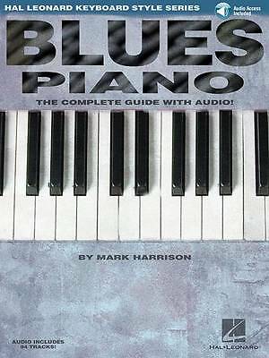 Blues Piano: The Complete Guide with Audio! by Mark Harrison (Book, 2003)