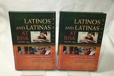 2 VOL. SET / LATINOS & LATINAS AT RISK / ISSUES IN EDUCATION, HEALTH + / HC