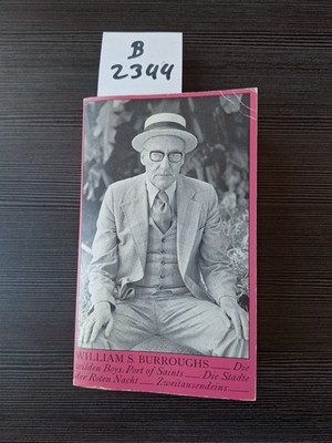 WILLIAM S. BURROUGHS Die wilden Bays. Port of Saints Die Städte der Roten Nacht