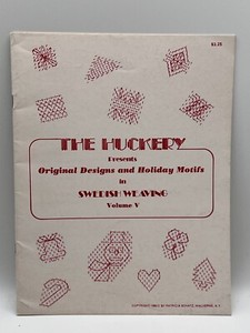 The Huckery Presents Original Designs & Holiday Motifs in Swedish Weaving Vol 5