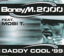 Boney M. - Single-CD - Daddy cool '99 (feat. Mobi T.)