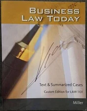 Business Law Today Text & Summarized Cases Custom Edition for Law 1101 - GOOD