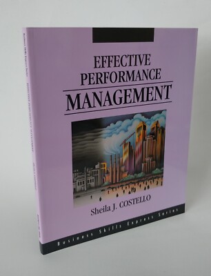 Effective Performance Management by Sheila J. Costello (1993, Trade Paperback)