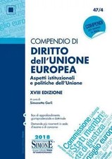 COMPENDIO DI DIRITTO DELL'UNIONE EUROPEA. ASPETTI ISTITUZIONALI E POLI - 9788...
