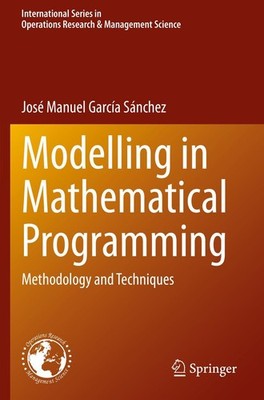 José Manuel García Sánchez | Modelling in Mathematical Programming | Taschenbuch
