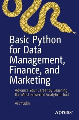 Art Yudin Basic Python for Data Management, Finance, and (Paperback) (UK IMPORT)
