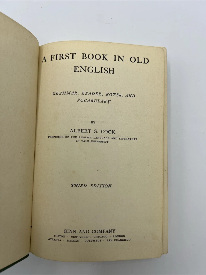 A First Book in Old English Albert Cook 1921 Ginn & Company Grammar Vocabulary - Image 2 of 4