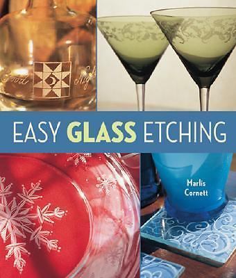 Easy Glass Etching by Marlis Cornett