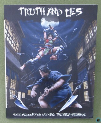 Truth and Lies (Wu Xing RPG: The Ninja Crusade) Third Eye Games 3EG104