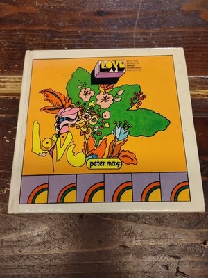 Vintage 1970 Peter Max Picture Book LOVE Wild Psychedelic Art