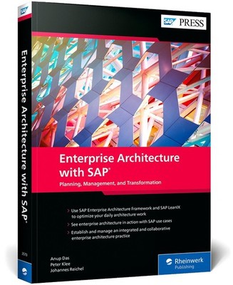 Enterprise Architecture with SAP: Planning, Management, and  ... 9781493225736