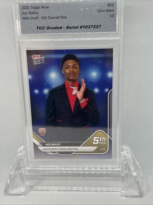 2025 Topps Now Ace Bailey NBA Draft 5th Pick TCC Graded Gem Mint 10